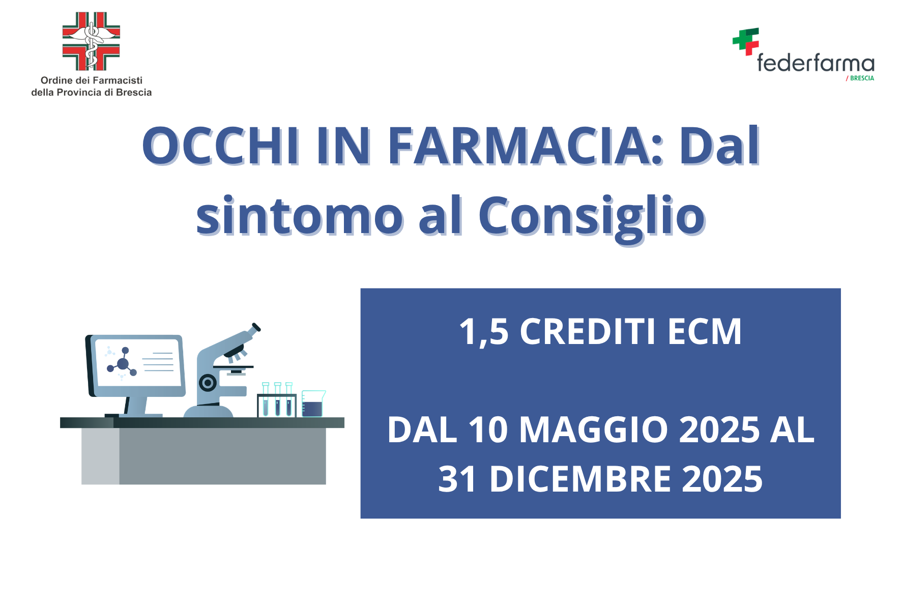 OCCHI IN FARMACIA: DAL SINTOMO AL CONSIGLIO - 2026